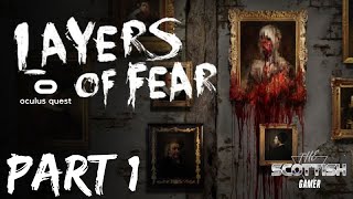 Layers of Fear VR Full Playthrough on Oculus Rift S 