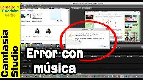 Solución al problema Cannot load file, it is either an unsupported de camtasia