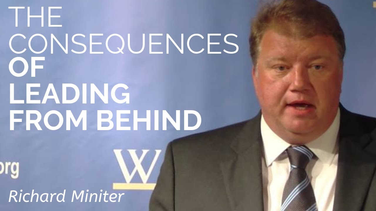 Richard Miniter: The Consequences of Leading from Behind