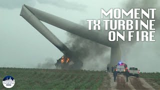 Large wind turbine down and on fire in Texas due to lightening