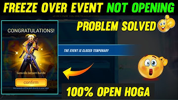 FREEZE OVER EVENT OPNE PROBLEM SOLVED | FREEZE OVER EVENT KAB OPEN HOGA| FREEZE OVER EVENT FREE FIRE