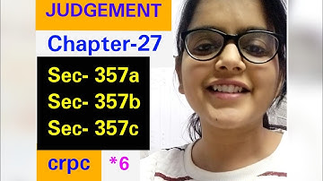 CRPC Sec 357a , 357b , 357c  CRPC  (judgement) chapter-27