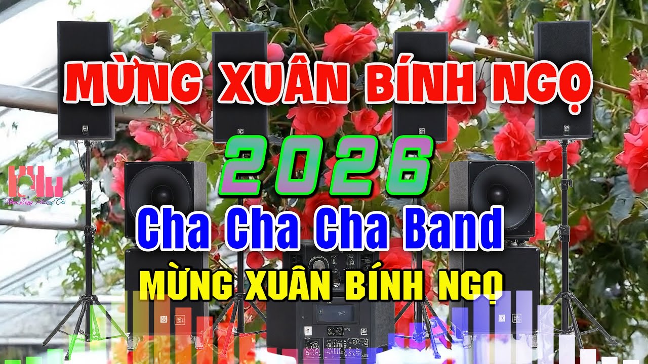 LK Nhạc Xuân Không Lời Sôi Động Nhất 2026 – Hòa Tấu Cha Cha Hải Ngoại, Nhạc Test Loa Hay Nhất 2026