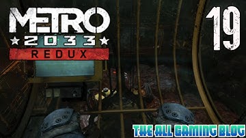 Metro 2033 Redux | Gameplay/Walkthrough | Part 19 | Crane Operator
