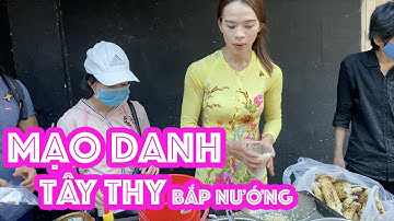 Mạo danh bắp nướng Tây Thy và cái kết/ Cô ba miền tây bắp nướng