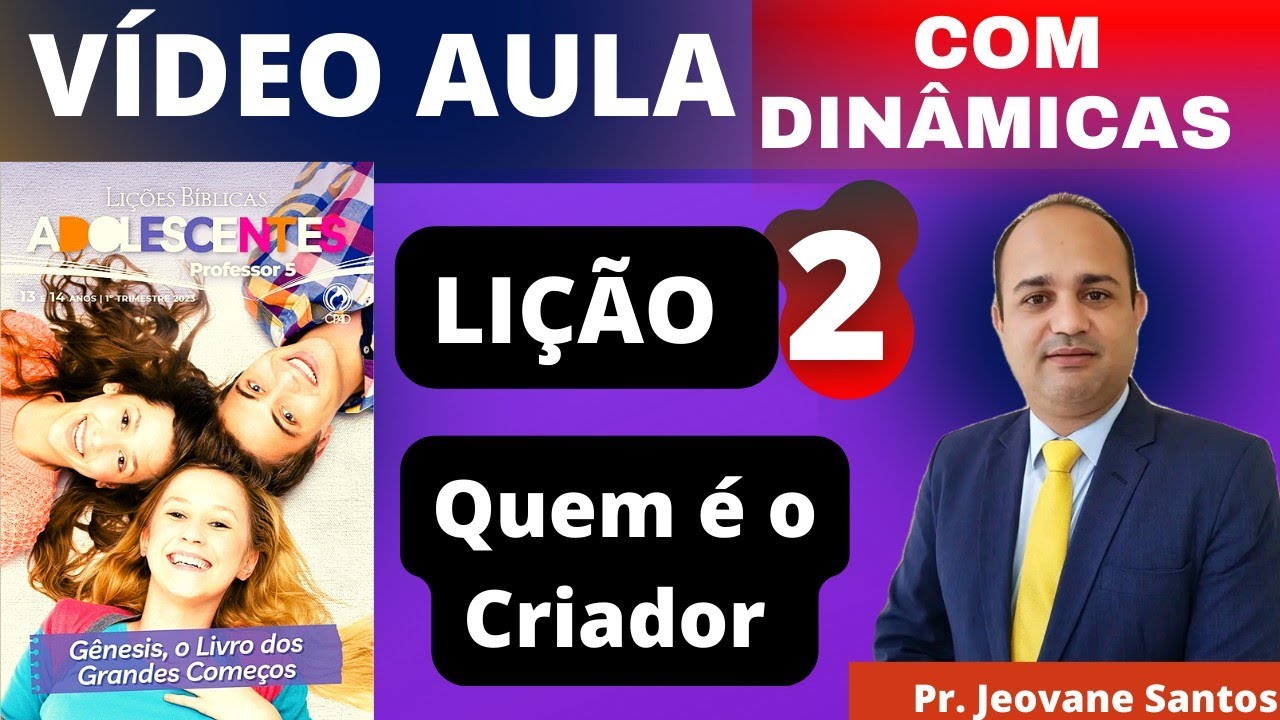 Li o 2 adolescentes quem o criador din micas para ebd 1