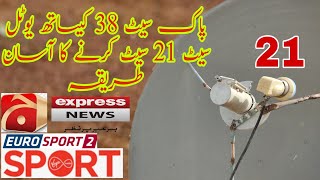 21e dish settings|how to set eutelsat||how to set eutelsat 21e dish settings||eutelsat dish settings