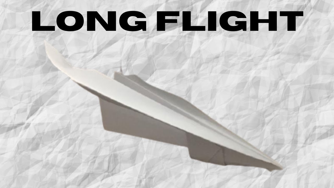 Best Easy Paper Airplane! (LONG FLIGHT)