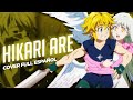 Nanatsu no Taizai Opening 8 FULL Español Latino (Temporada 4) | Hikari Are