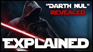 DARTH NUL Explained