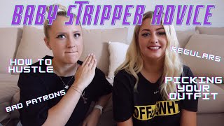 Tips & tricks for BABY STRIPPERS! 