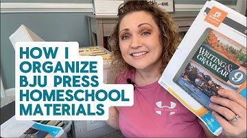 How I Organize BJU Press Homeschool Materials