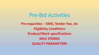 PROCUREMENT, PRE BID ACIVITIES, POST BID ACTIVITIES