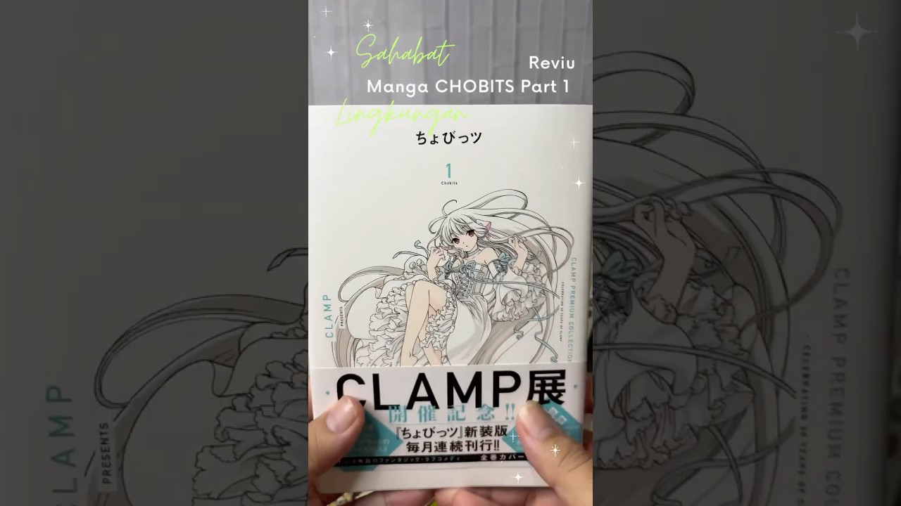 Reviu Manga - CHOBITS [CLAMP PREMIUM COLLECTION] Part 1