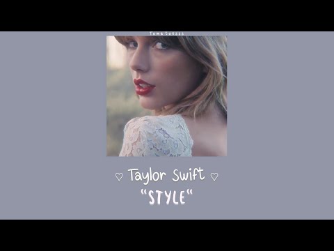 Taylor Swift - Style (THAISUB) แปลไทย ⚡✨