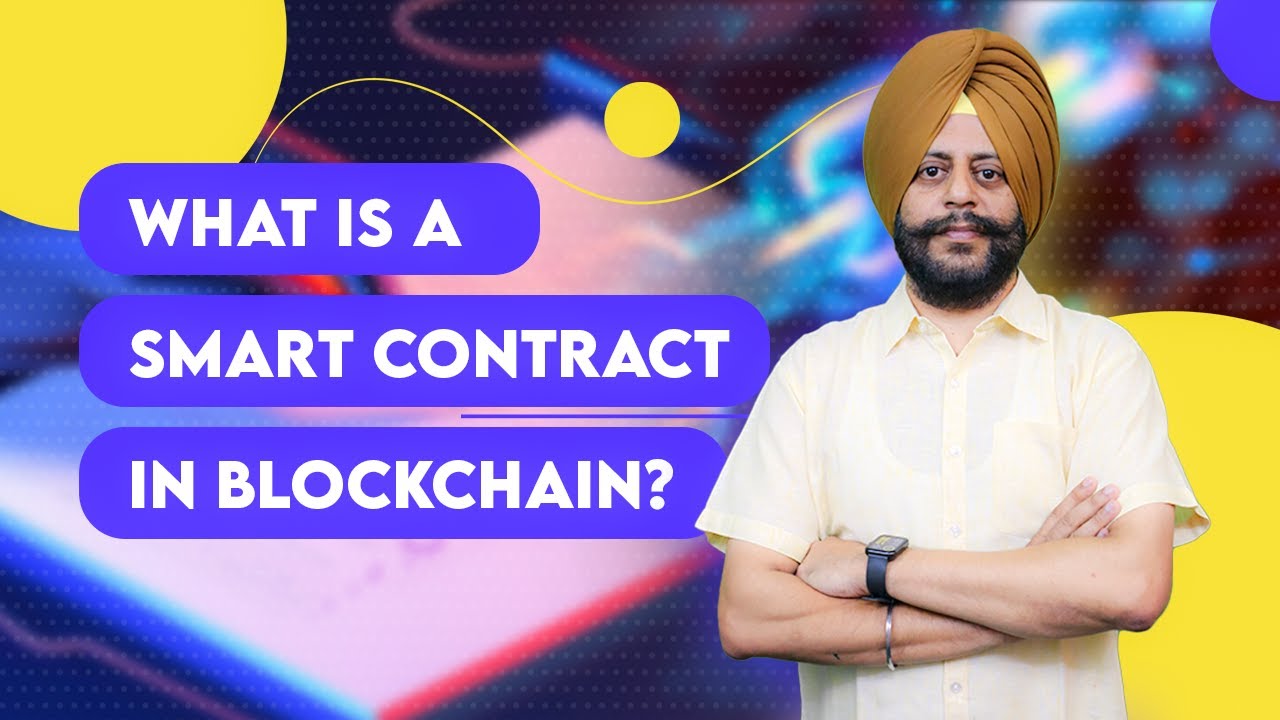 What is a Smart Contract in Blockchain?