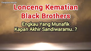 Black Brothers Lonceng Kematian / Lirik / Lagu Jadul, Lawas / Lagu Kenangan