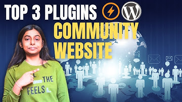 Best 3 Plugins to Power Your WordPress Community Site
