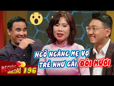 Video Mẹ Chồng Nàng Dâu #196 I Mẹ vợ TRẺ NHƯ GÁI ĐÔI MƯƠI,... - youtube