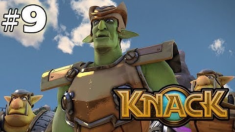 KNACK - GAMEPLAY WALKTHROUGH - PART 9 (HD PS4 Gameplay)