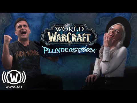 Get Ready for the Plunderstorm | WoWCast