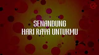 Senandung Hari Raya Untukmu | Dayangku Intan (LIRIK)