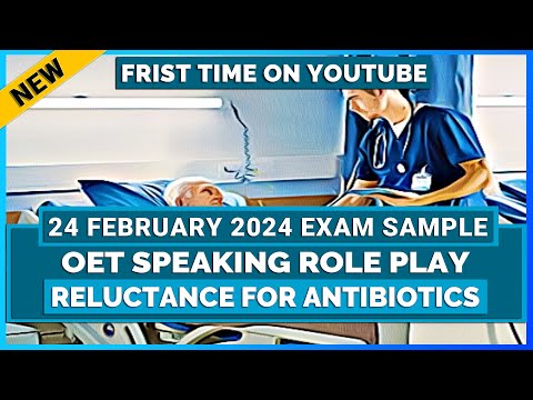 OET LATEST EXAM SPEAKING ROLE PLAY SAMPLE - RELUCTANCE FOR ANTIBIOTICS | MIHIRAA