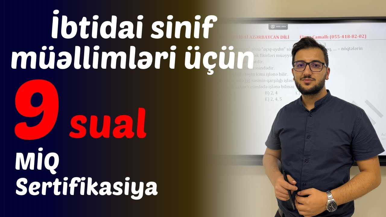 İbtidai sinif müəllimləri üçün MİQ & Sertifikasiya sınağı