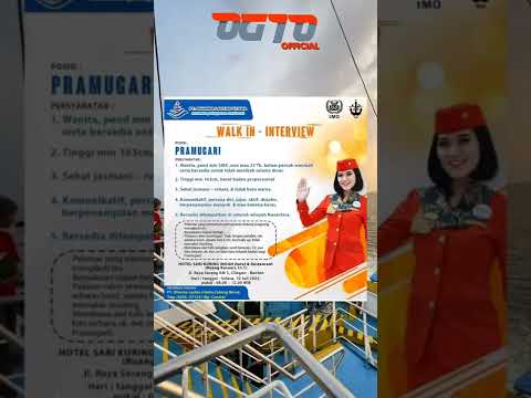 LOWONGAN KERJA WALK IN INTERVIEW PRAMUGARI KAPAL DI PT. DHARMA LAUTAN UTAMA #pramugari #kapal