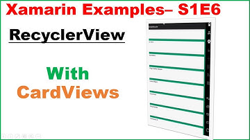 Xamarin.Android S1E6 : Simple RecyclerView with CardViews