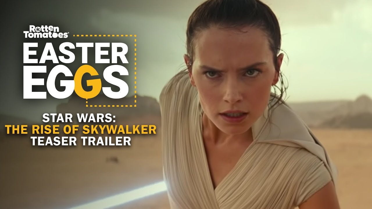 Star Wars: The Rise of Skywalker Teaser Trailer Easter Eggs + Fun Facts