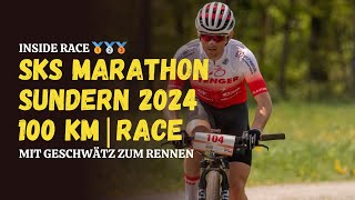 Inside Race: SKS MTB Marathon Sundern 2024|100Km Race | Jetzt im neuen Format mit Livekommentar!