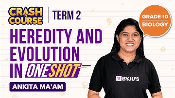 Heredity and Evolution Class 10 Science One-Shot (Chapter 4) | CBSE Crash Course | BYJU