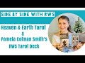 Intro to SIDE by SIDE with RWS Series | Ep.1: Heaven & Earth Tarot Walkthrough | #SideBySideWithRWS