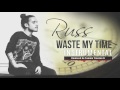 Russ Type Beat - Waste My Time