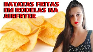 Batata frita em rodelas - sequinha e crocante!, Receita