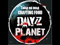 Гайд на мод CRAFTING FOOD на сервере DAYZ-PLANET