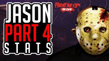 NEW Jason Part 4 STATS STRENGTHS and WEAKNESSES in Friday the 13th The Game