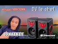 MIX DJ LE CHEF DRAKENZY APOUTCHOU 2025