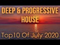 Deep & Progressive House Mix 043 | Best Top 10 Of July 2020