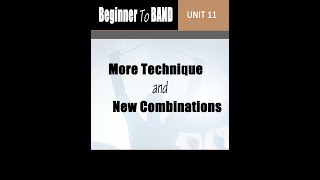 Beginner to Band Unit 11: Buzz Strokes/Buzz Roll Page 113 Slow to Fast