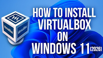 - How to Install VirtualBox + Extension Pack Step-by-Step for Windows11(2026)