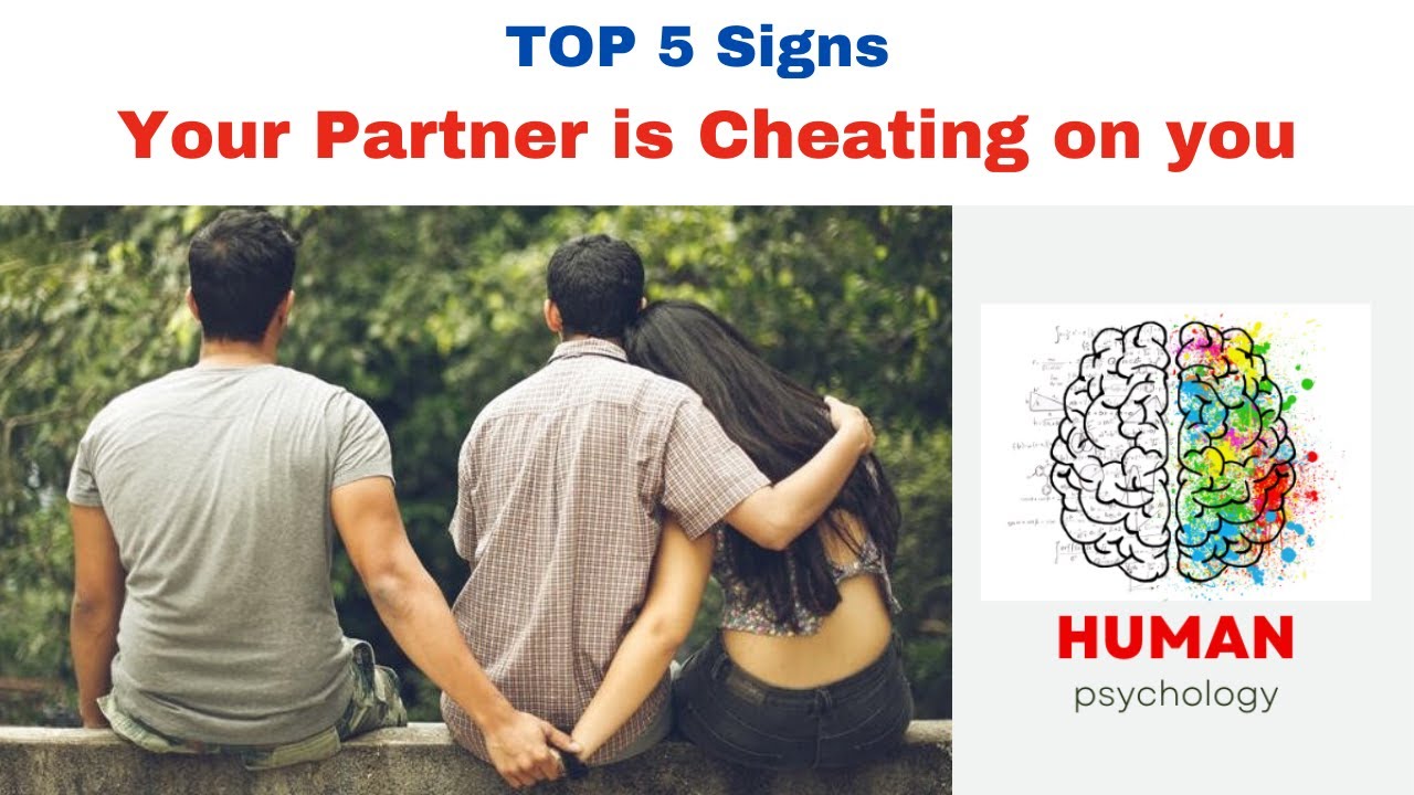 5 Signs Your Partner is Cheating 💔 on YOU | Top 5 Human Psychology ...