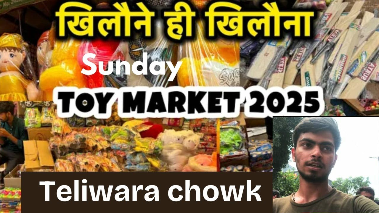 Teliwara toy market/ is it really cheapest toy market/ toy market in delhi/sadar bazar.