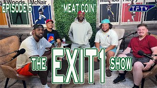 The Exit 1 Show Episode 5 | 