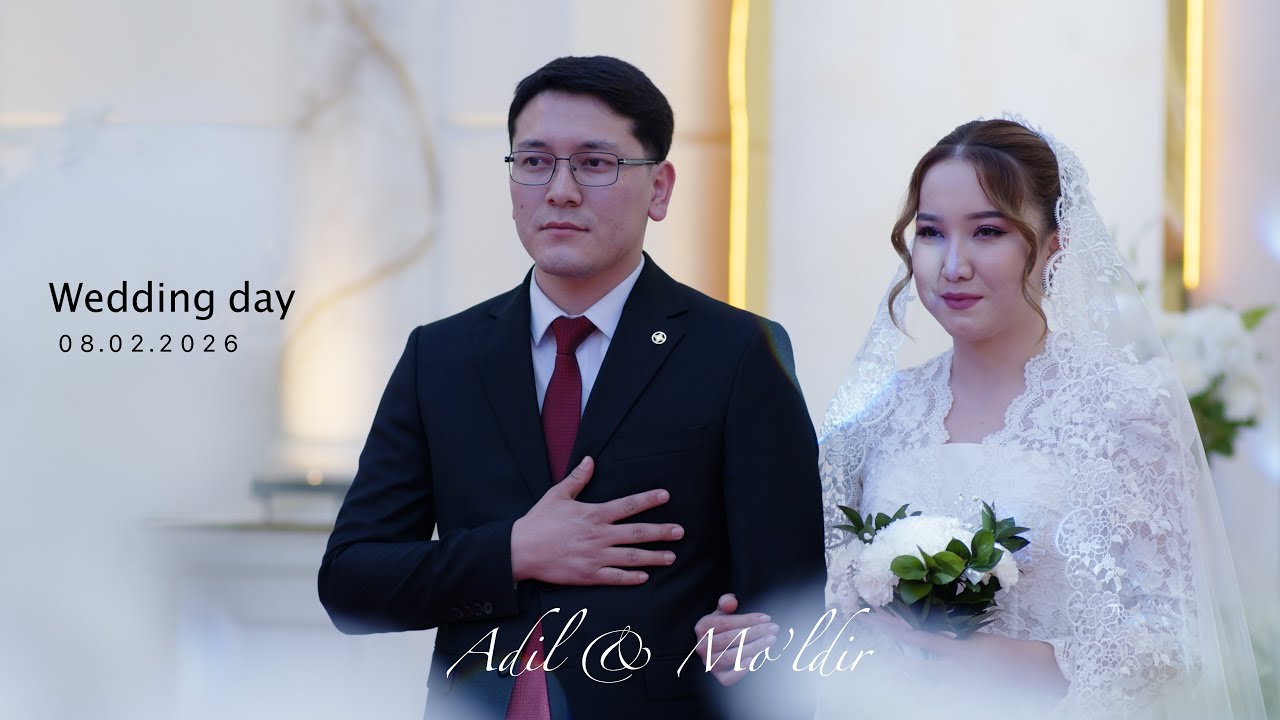 ADIL & MO’LDIR.           wedding day