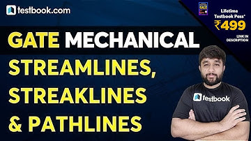 GATE Mechanical Engineering Lectures | Streamlines, Streaklines, Pathlines Fluid Mechanics Problems