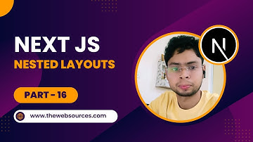 Nested Layouts | Next JS Tutorial - In Hindi