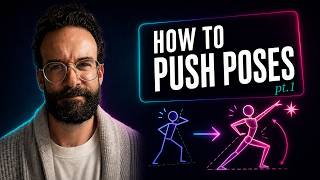 How to Push Poses .pt1 | Module 3 Lesson 8 | The Essence of 3d Animation