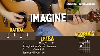 Imagine - John Lennon | Como Tocar no Violão | How To Play (Guitar Lesson)
